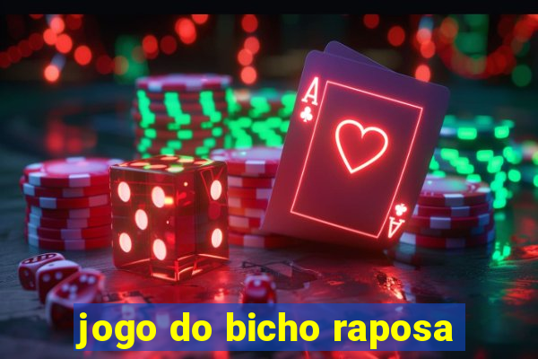 jogo do bicho raposa